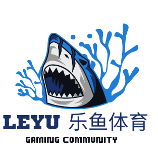 乐鱼体育_官方平台首页-登录入口 - LEYU